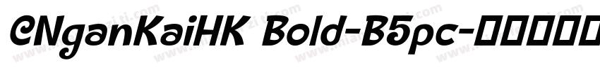 CNganKaiHK Bold-B5pc字体转换